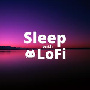 Sleep with LoFi