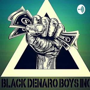Black Denaro Boys Inc ® TALKING.