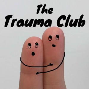 The Trauma Club Podcast