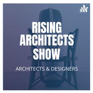 Rising Architects Show