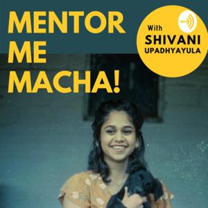 Mentor Me Macha!