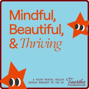 Mindful, Beautiful, and Thriving
