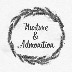 Nurture and Admonition