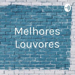 Melhores Louvores by Pr.Gomes