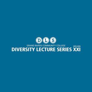 GRCC Diversity Lecture Series Podcast