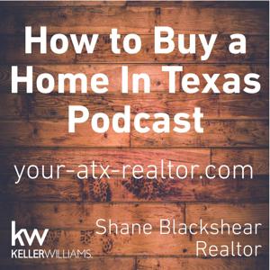 Buying a Home In Austin Podcast