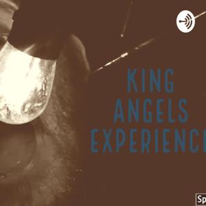 King Angels Experience
