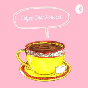Coffee Chat Podcast