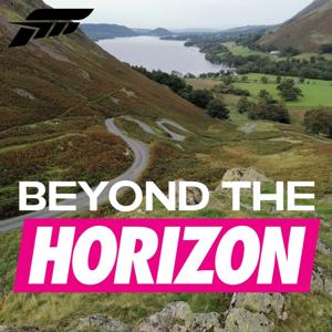 Beyond the Horizon: the Forza Horizon podcast