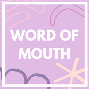 Word of Mouth
