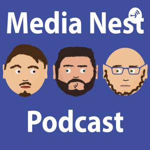 Media Nest Podcast