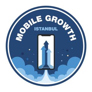 Mobile Growth Istanbul