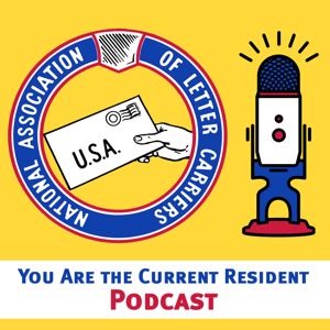 You Are The Current Resident: An NALC Podcast by youarethecurrentresident