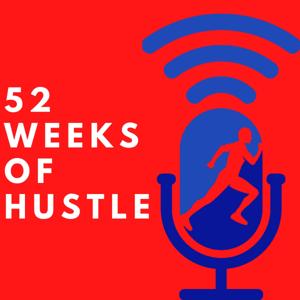 52 Weeks of Hustle by Blue Wire