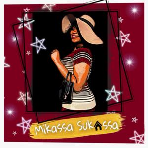 MiKASSa SuKASSa