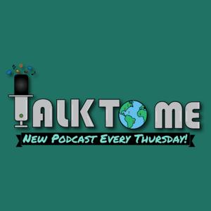 Talk to Me Podcast