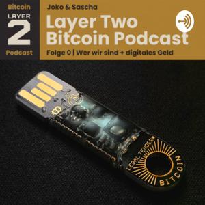 Layer Two - Der Bitcoin Podcast für Einsteiger