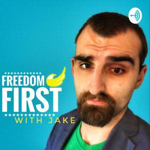 Freedom First With Jake