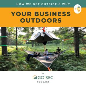 Your Business Outdoors | ExploreGO•REC