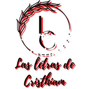 Las letras de Cristhiam