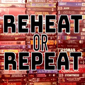 Reheat or Repeat