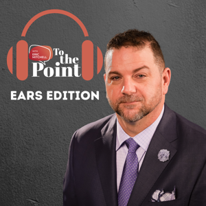 To the Point with Eric Mitchell