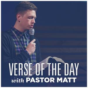 Verse Of The Day With Pastor Matt