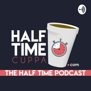 The Half Time Podcast