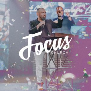 Focus Church with Mike Santiago