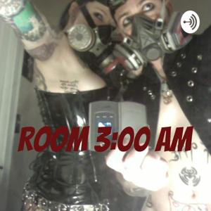 Room 3:00 Am