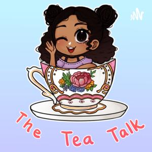 The Tea Talk