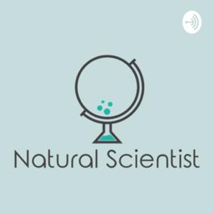 Natural Scientist