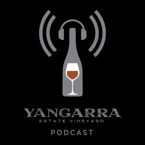 Yangarra Estate Vineyard Podcast