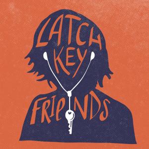 Latchkey Friends