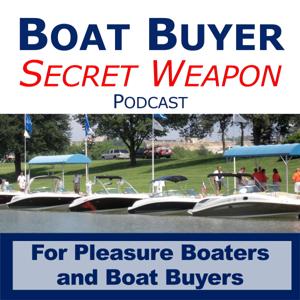 Boat Buyer's Secret Weapon Podcast by Captain Matt