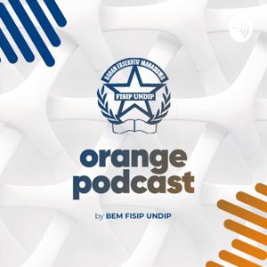 Orange Podcast by BEM FISIP UNDIP