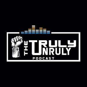 The Truly Unruly Podcast w/ Mel & Chimezie