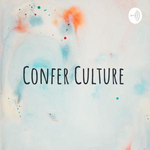 Confer Culture