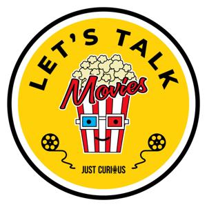 Let's Talk - Movies by Just Curious Media