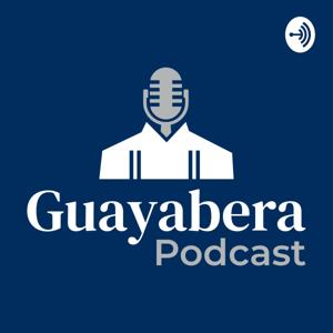 Guayabera Podcast