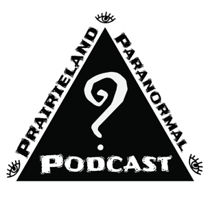 Prairieland Paranormal Podcast