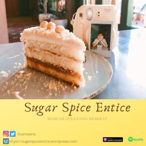 Sugar Spice Entice