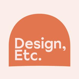 Design, etc.