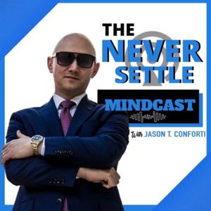 Never Settle Mindcast