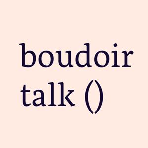 Boudoir Talk