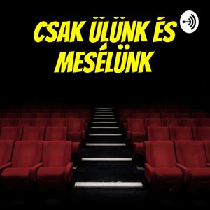 Csak ülünk és mesélünk by Ákos Mester