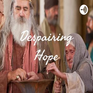 Despairing Hope