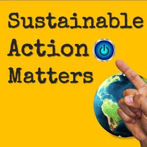 Sustainable Action Matters