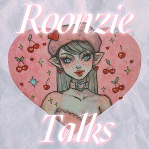 Roonzie Talks