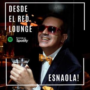 ESNAOLA! desde el RED Lounge